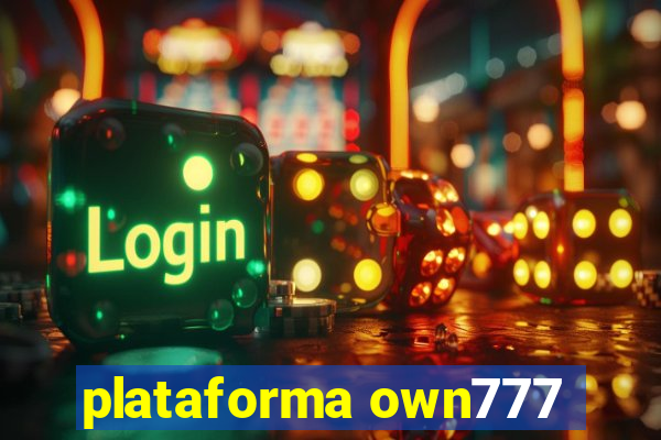 plataforma own777